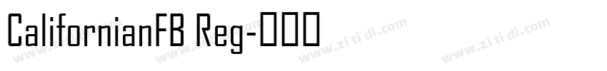 CalifornianFB Reg字体转换